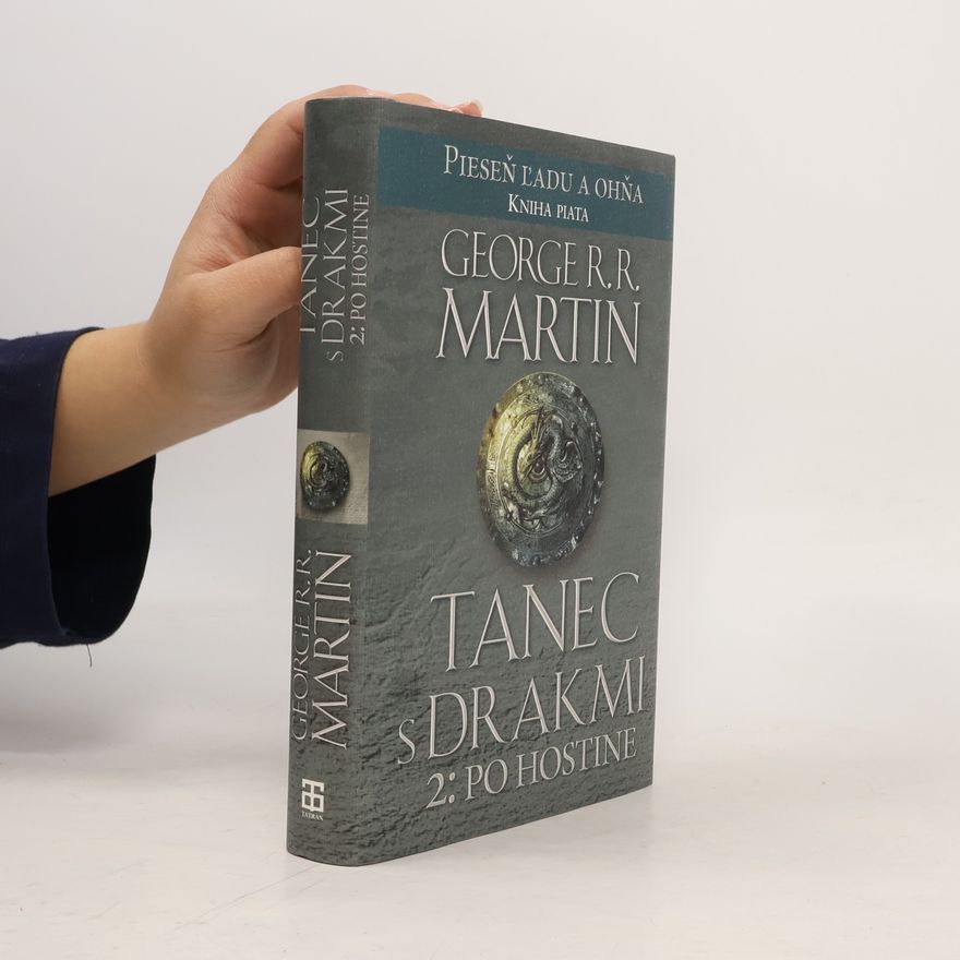 George R. R. Martin Tanec s drakmi 2: Po hostine