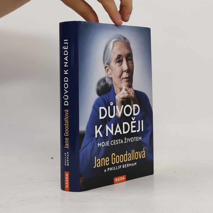 Jane Goodall Důvod k naději