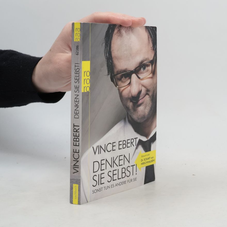 Vince Ebert Denken Sie selbst!