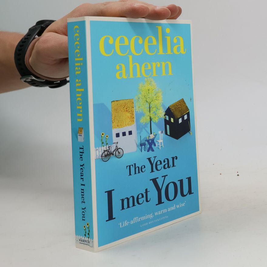 Cecelia Ahern The Year I Met You
