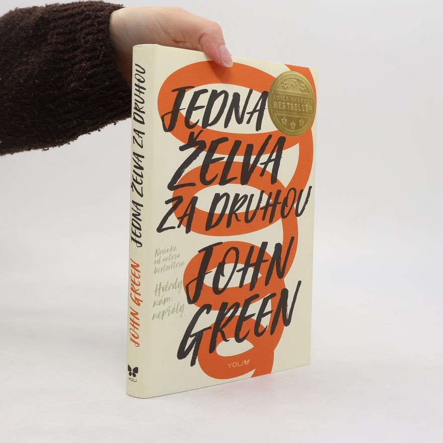 John Green Jedna želva za druhou