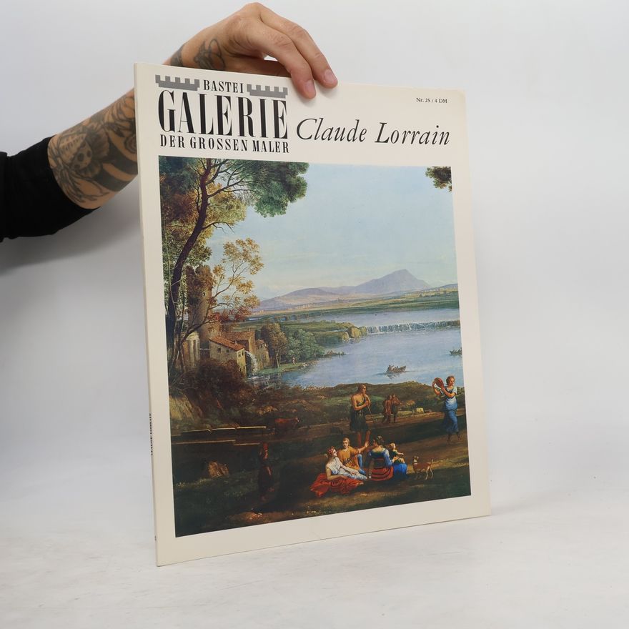 Autorenkollektiv Galerie der grossen Maler 25. Claude Lorrain