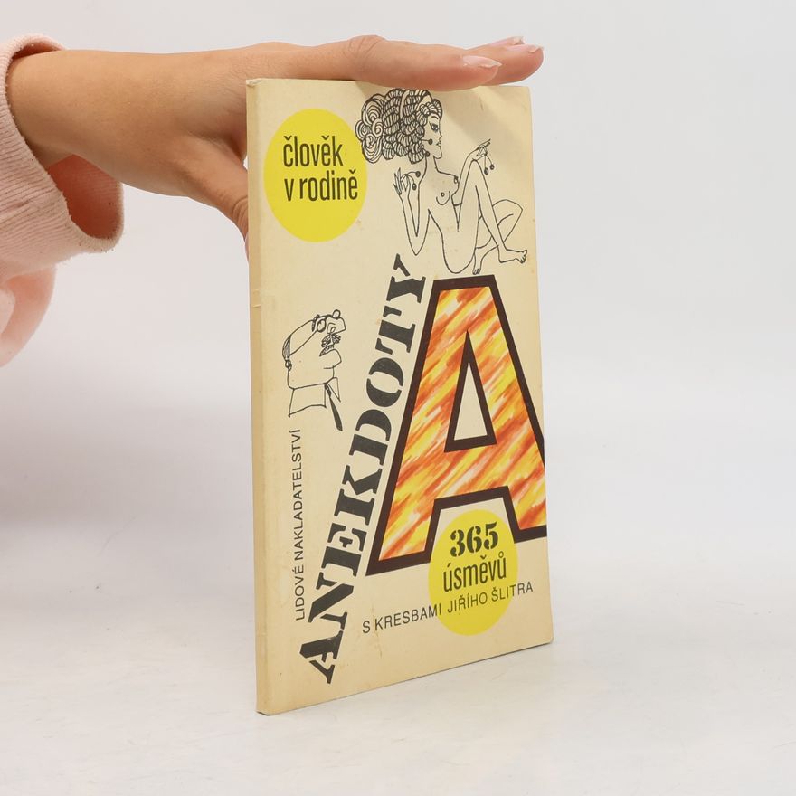 Kolektív autorov Anekdoty . člověk v rodině . 365 úsměvů