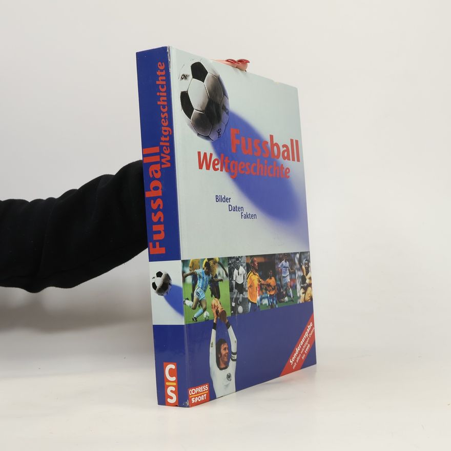 Karl-Heinz Huba Fußball-Weltgeschichte: Sonderausgabe