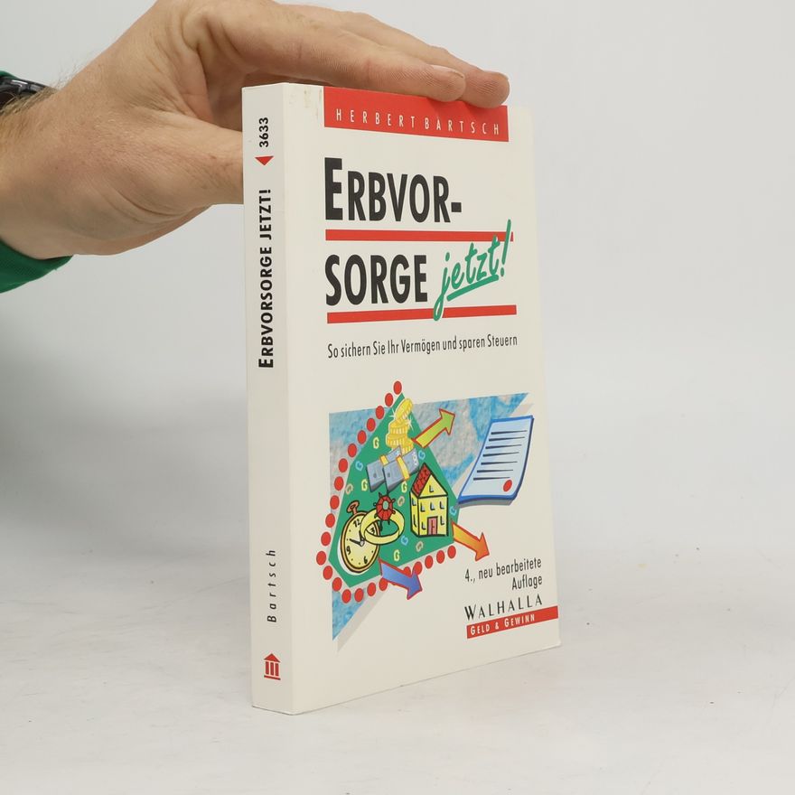 Herbert Bartsch Erbvorsorge jetzt