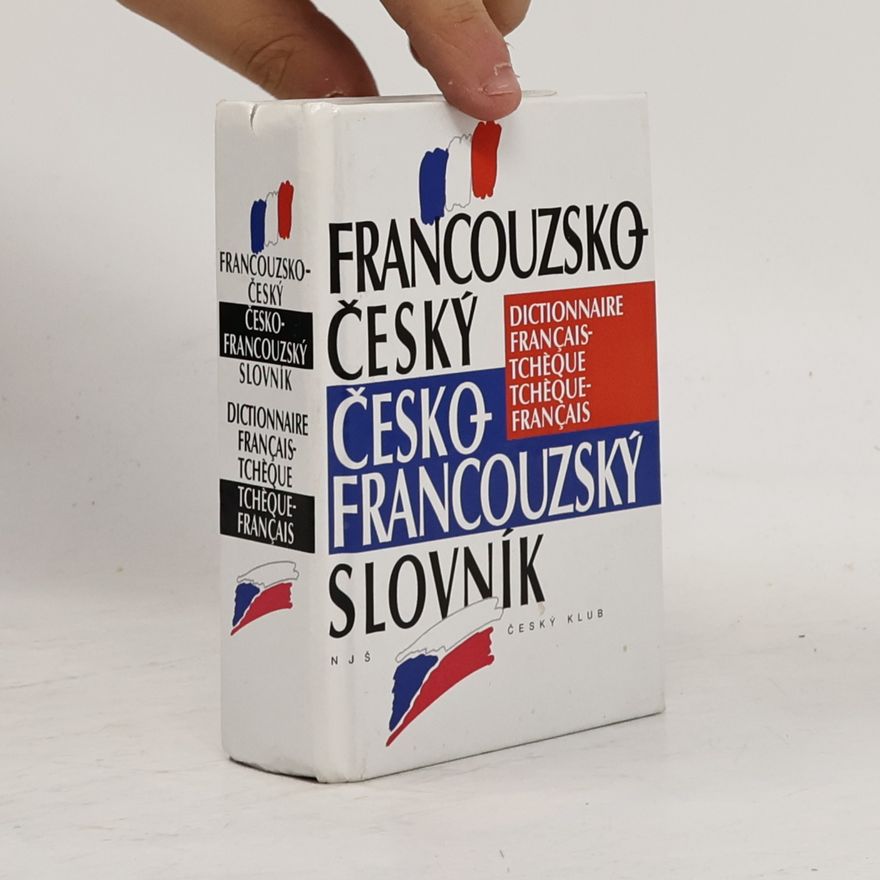 Vladimír Uchytil Francouzsko-český, česko-francouzský slovník