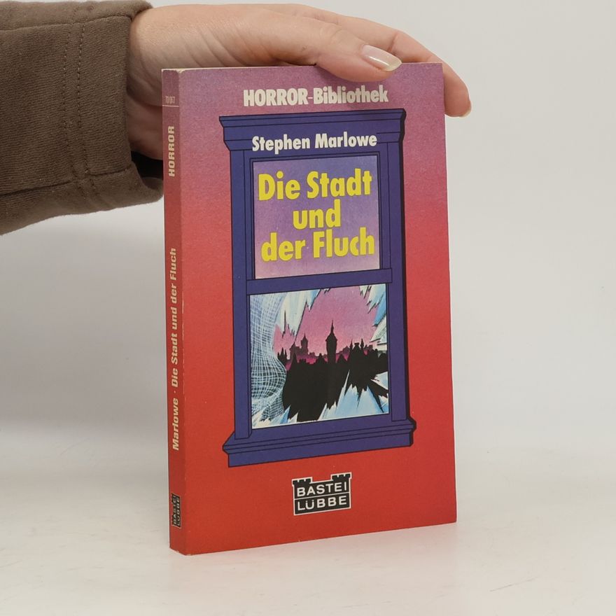 Stephen Marlowe Horror-Bibliothek: Die Stadt und der Fluch