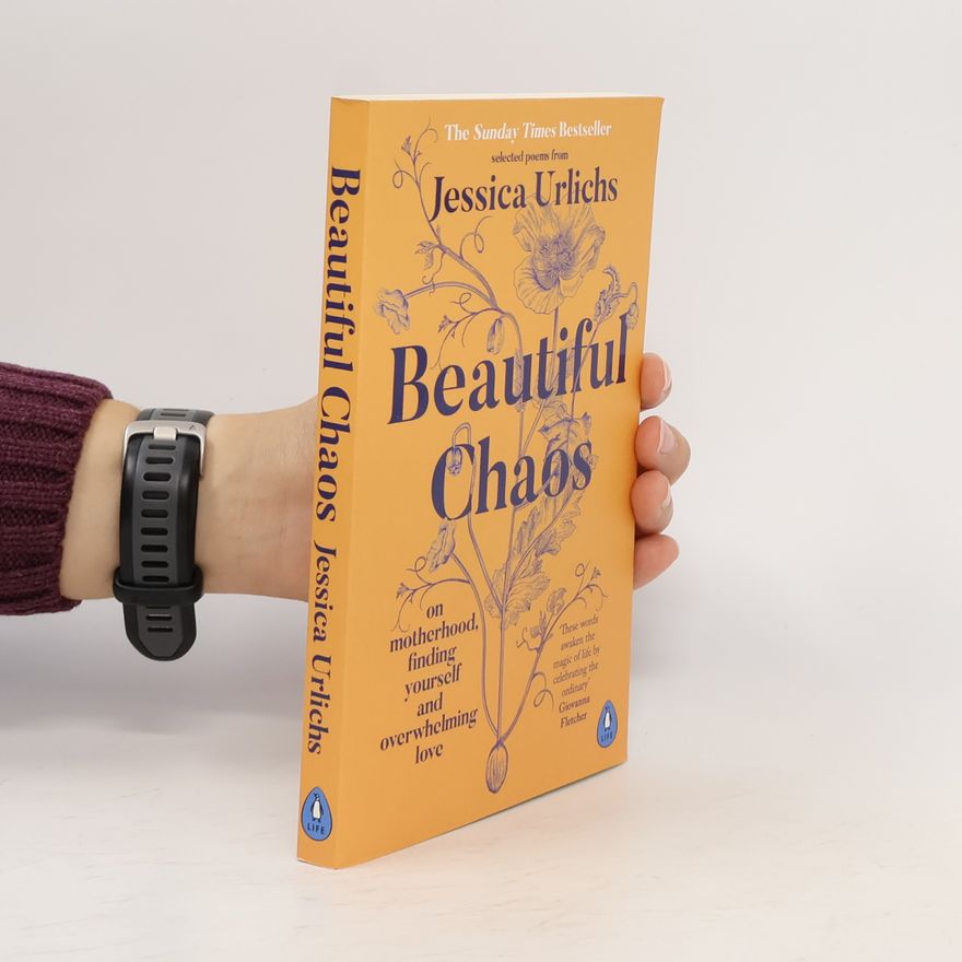 Jessica Urlichs Beautiful Chaos