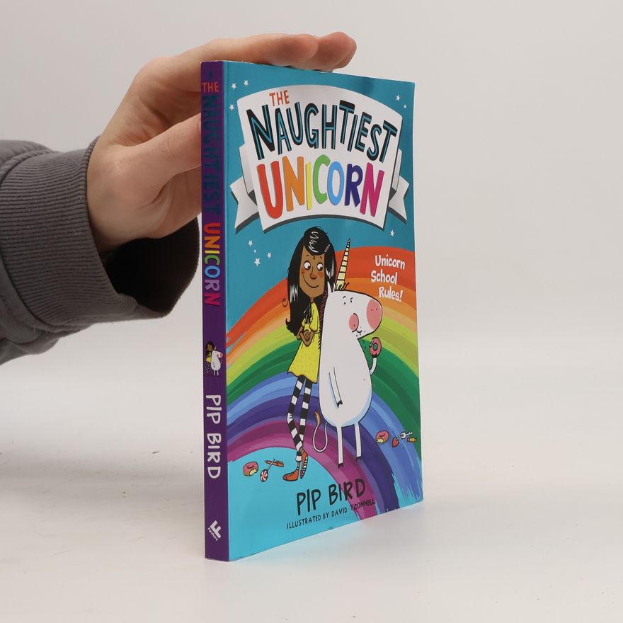 Pip Bird The Naughtiest Unicorn