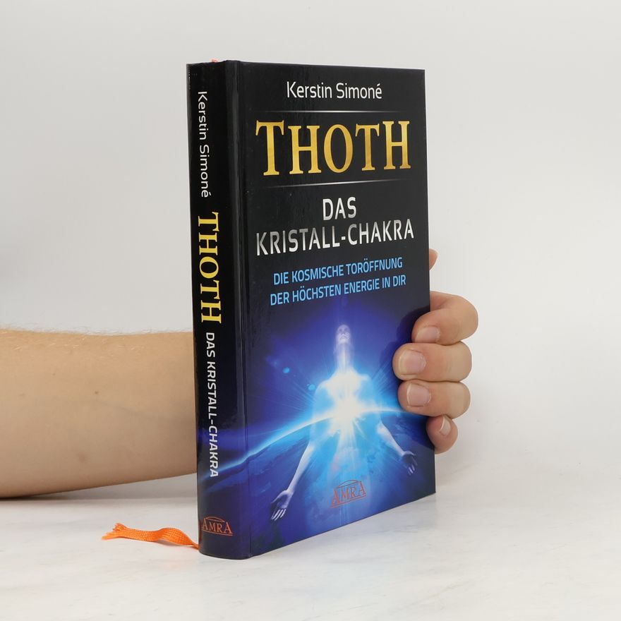 Kerstin Simoné Thoth - das Kristall-Chakra
