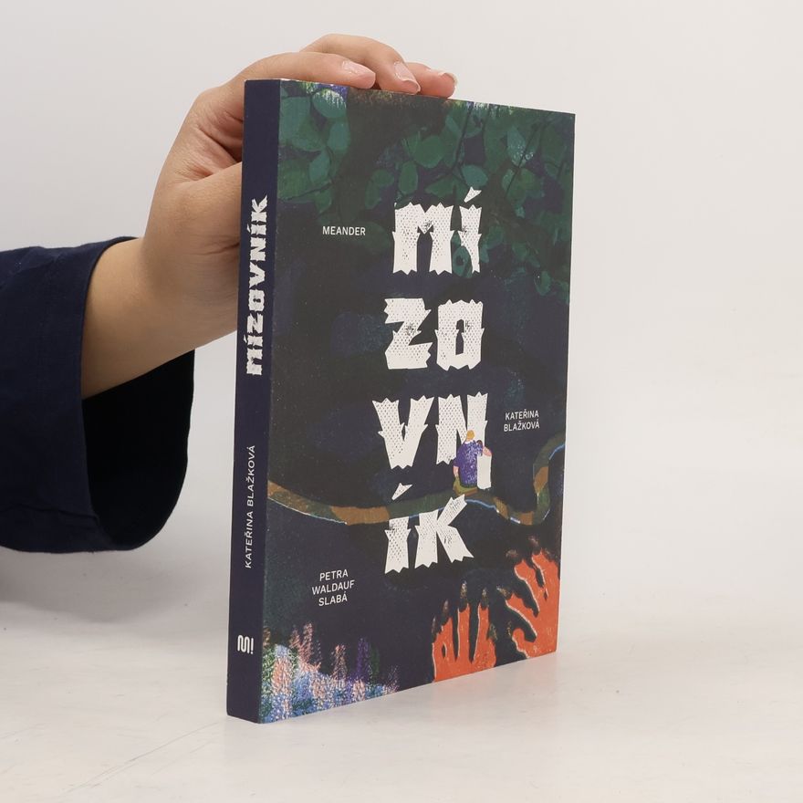 Petra Waldauf Slabá Mízovník
