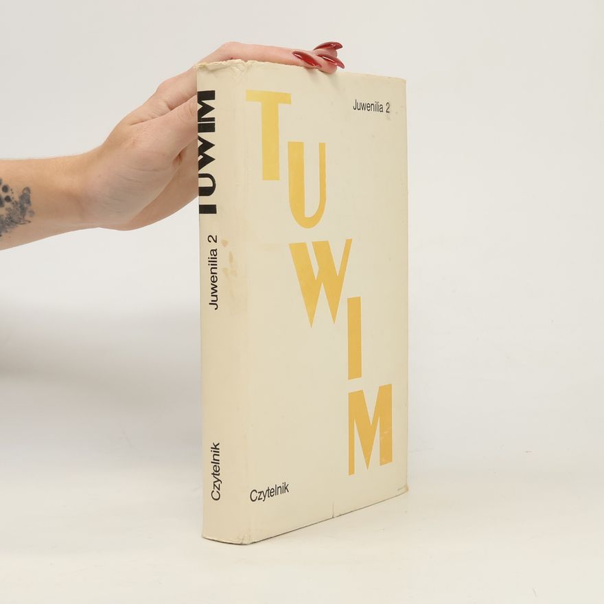 Julian Tuwim Pisma zebrane. Juwenilia 1