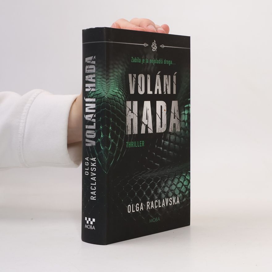 Olga Raclavská Volání hada