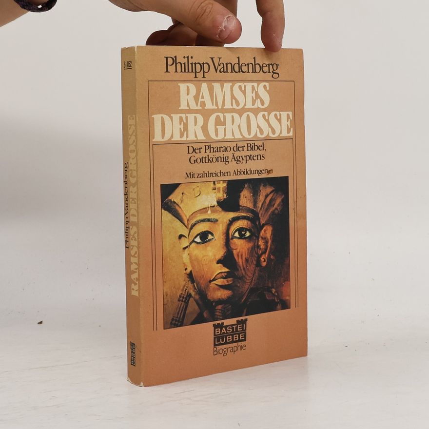 Philipp Vandenberg Ramses der Grosse
