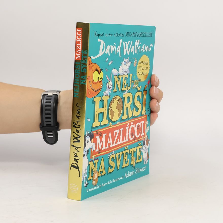 David Walliams Nejhorší mazlíčci na světě