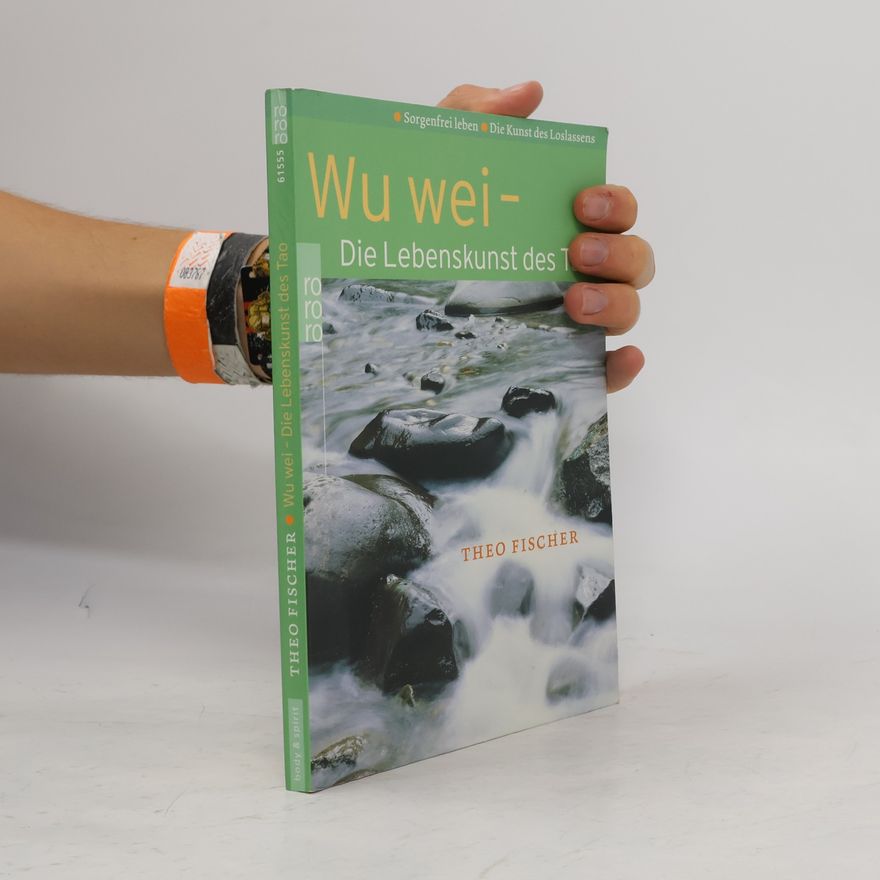 Theo Fischer Wu wei