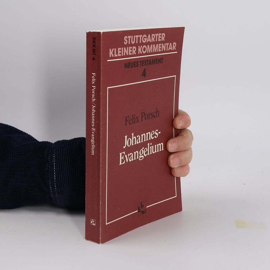 Felix Porsch Johannes-Evangelium