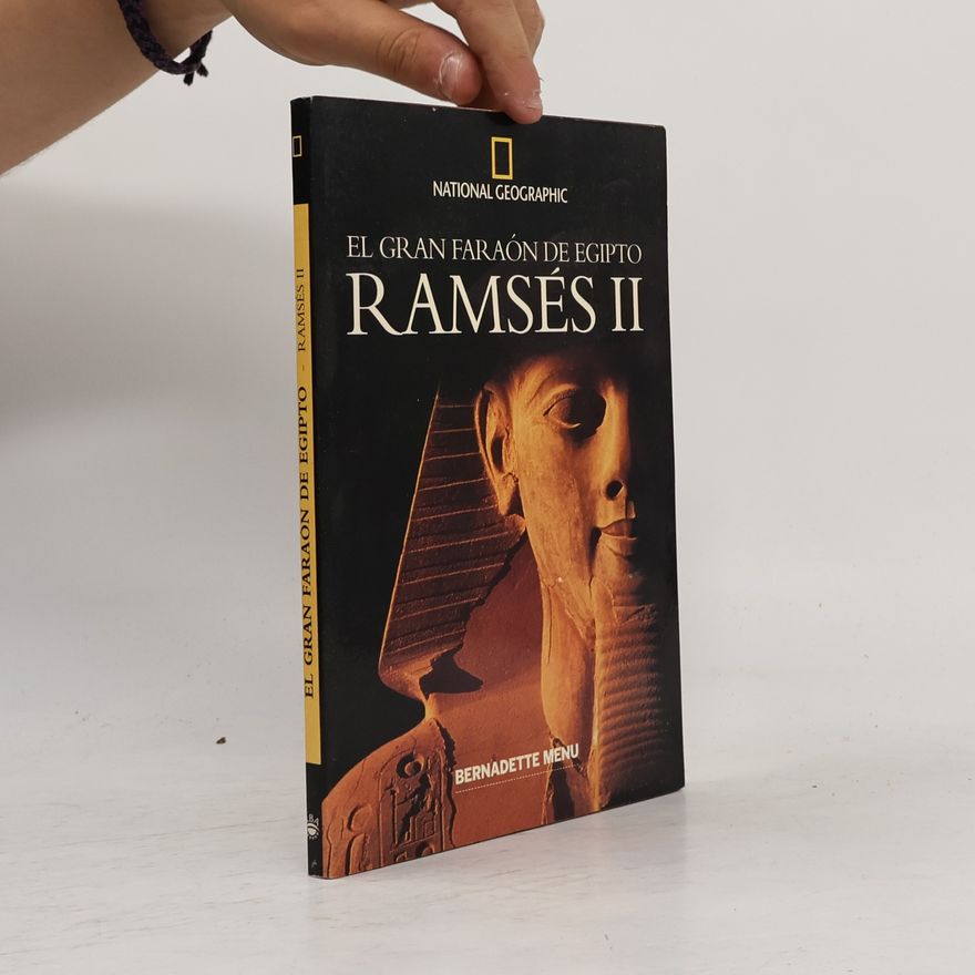 Bernadette Menu National Geographic: Ramsés II