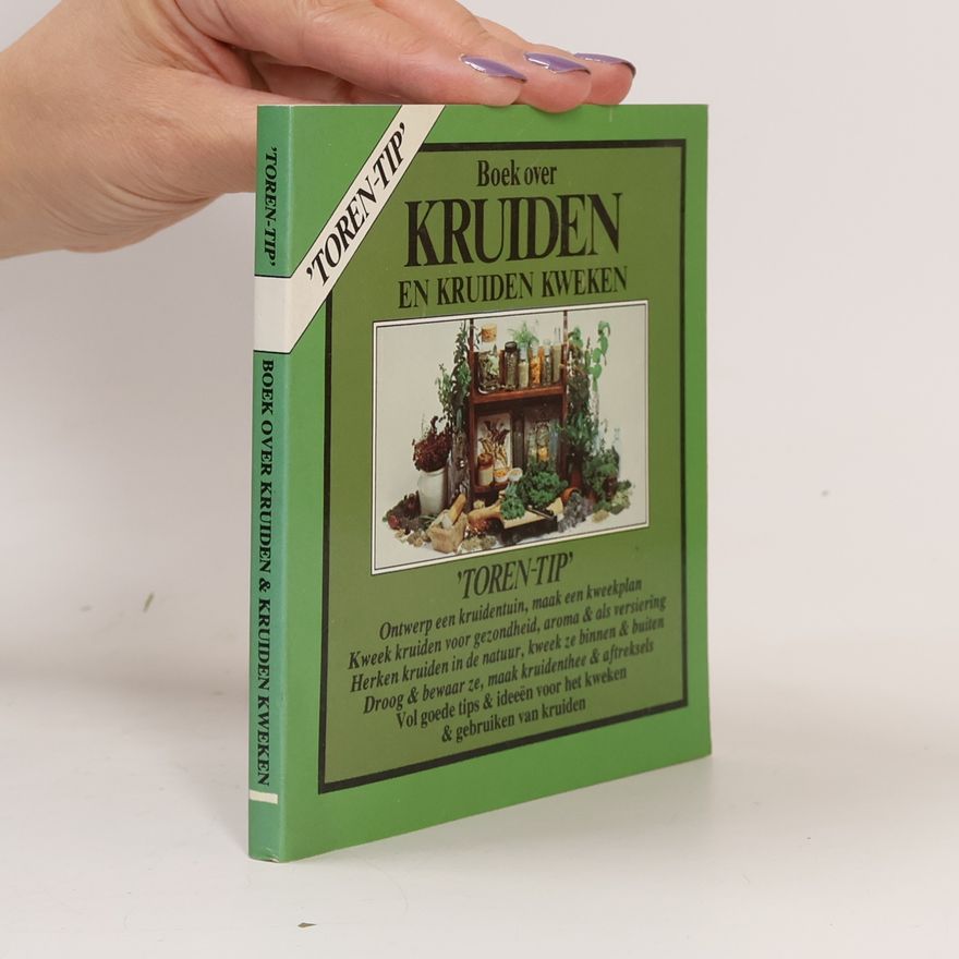 Johannes Christiaan Steen Toren-Tip: Boek over kruiden & kruiden kweken