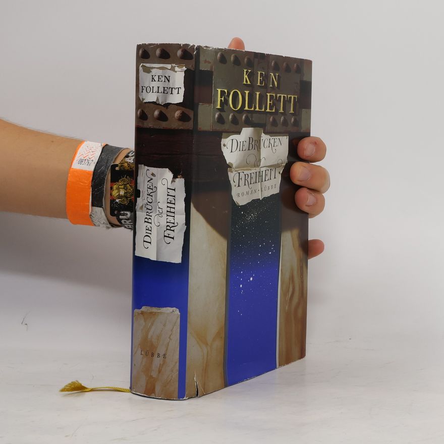 Ken Follett Die Brücken der Freiheit
