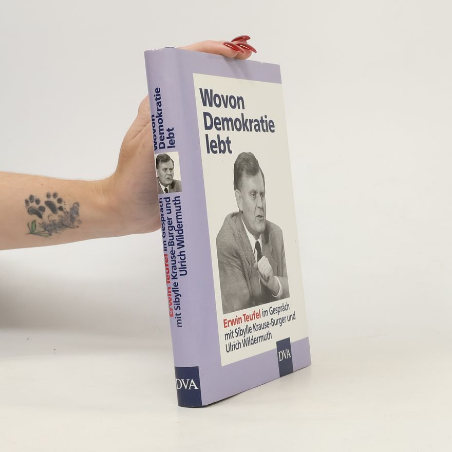 Erwin Teufel Wovon Demokratie lebt