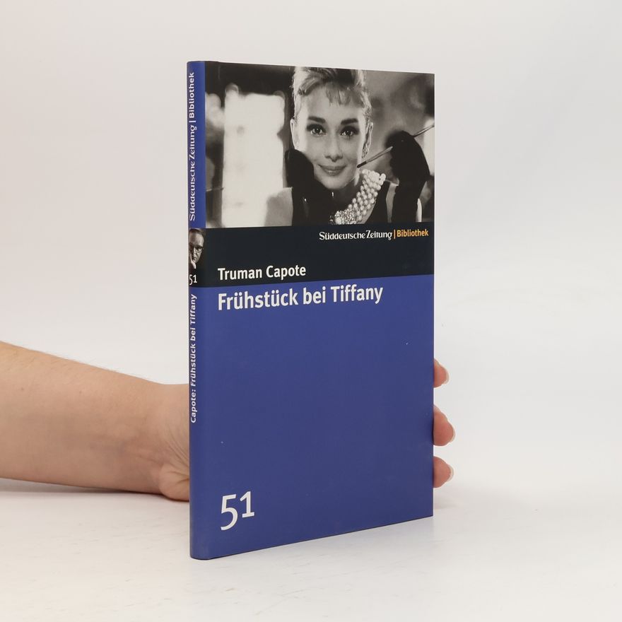Truman Capote Frühstück bei Tiffany