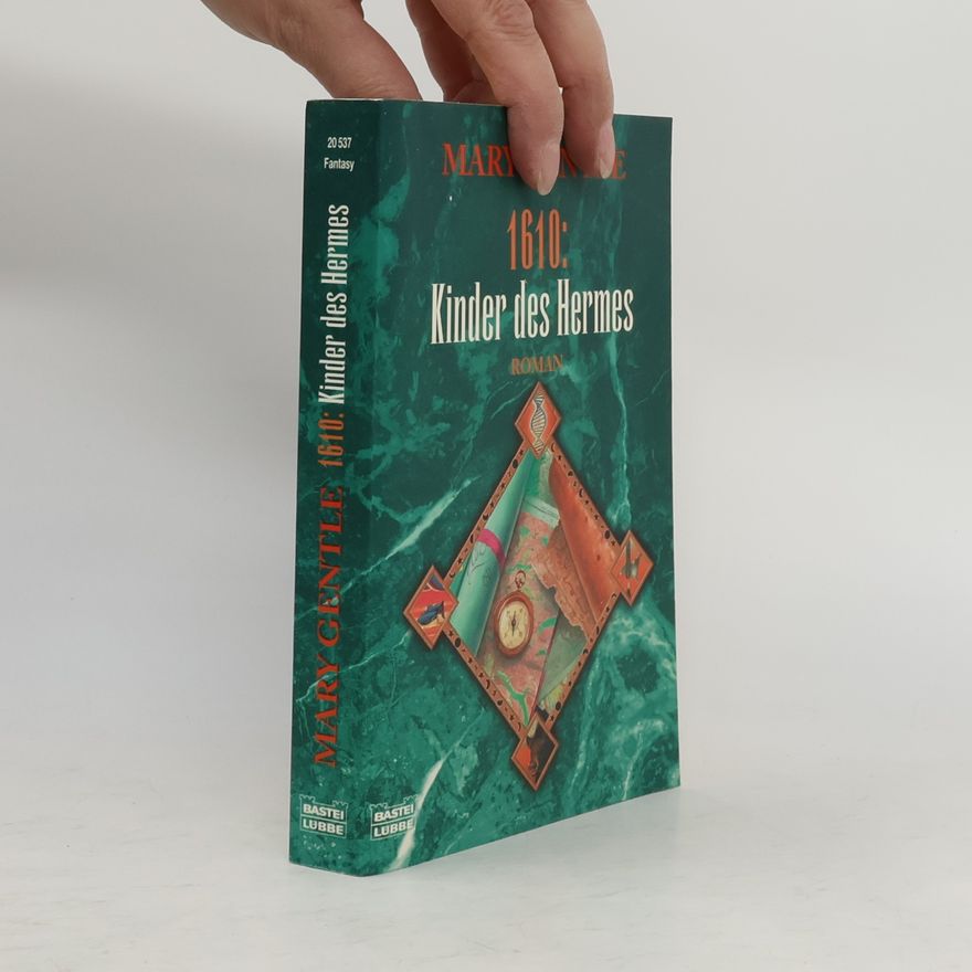 Mary Gentle 1610: Kinder des Hermes