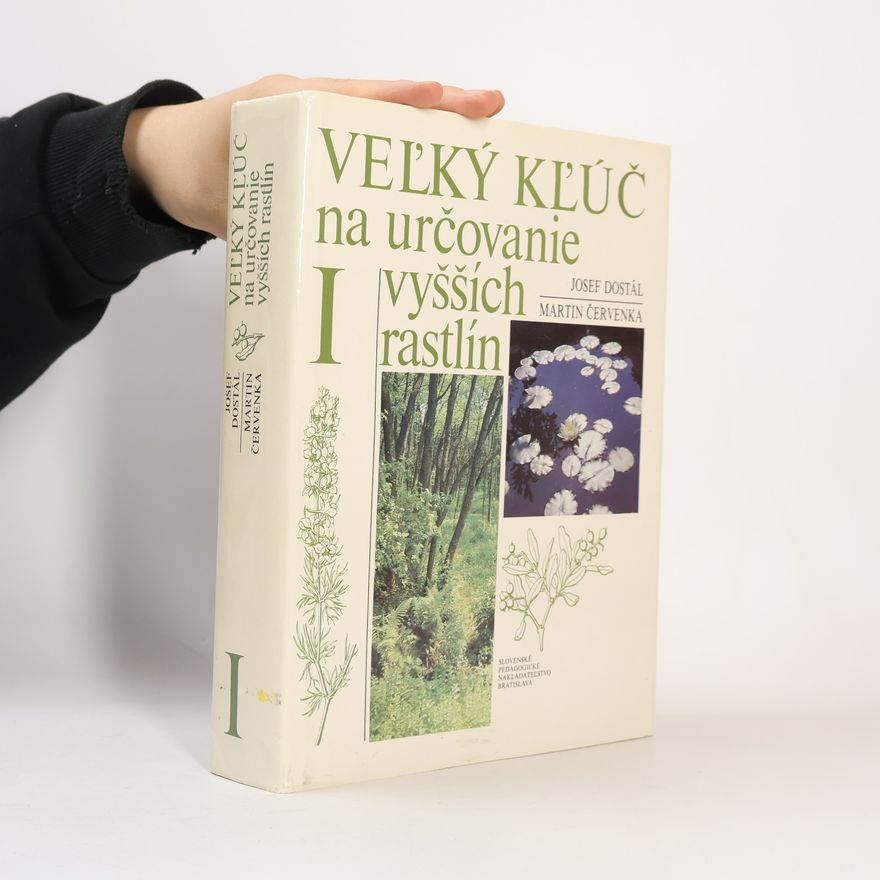 Josef Dostál Veľký kľúč na určovanie vyšších rastlín I.