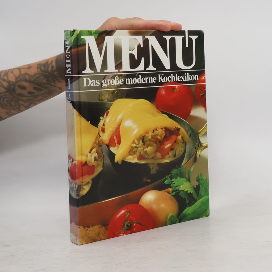 Autorenkollektiv Menu. Das groβe moderne Kochlexikon 1