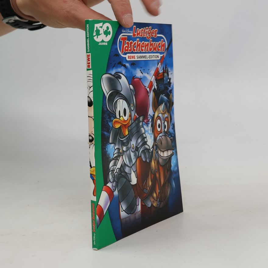 Autorenkollektiv Lustiges Taschenbuch. Rewe Sammel Edition