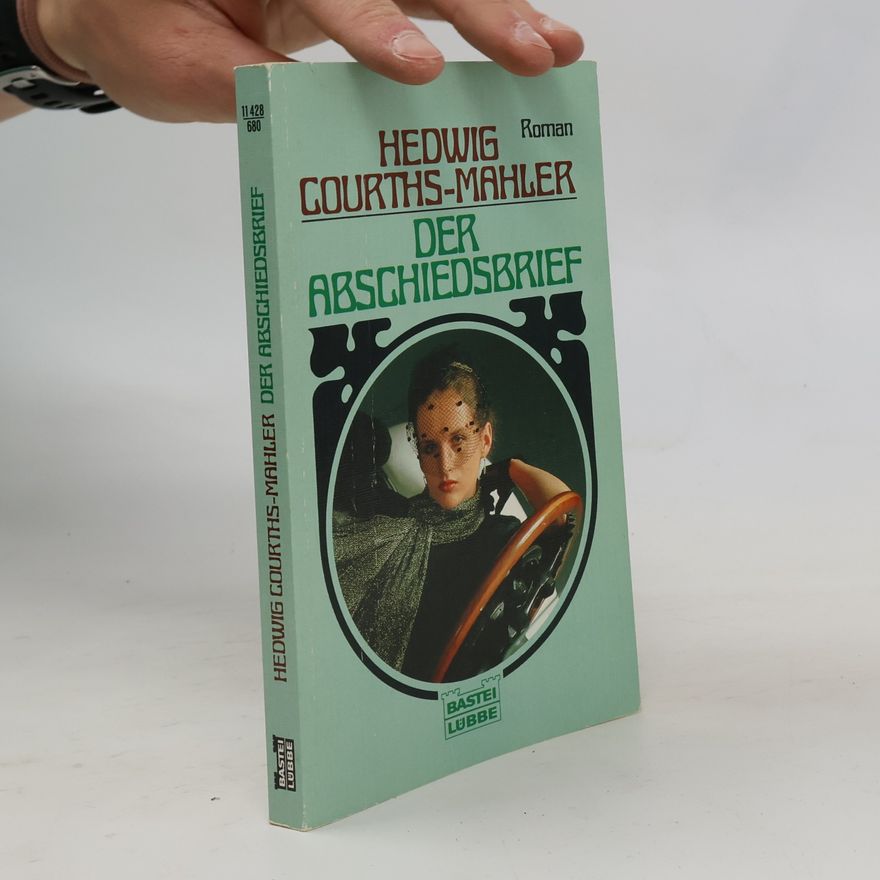 Hedwig Courths-Mahler Der Abschiedsbrief