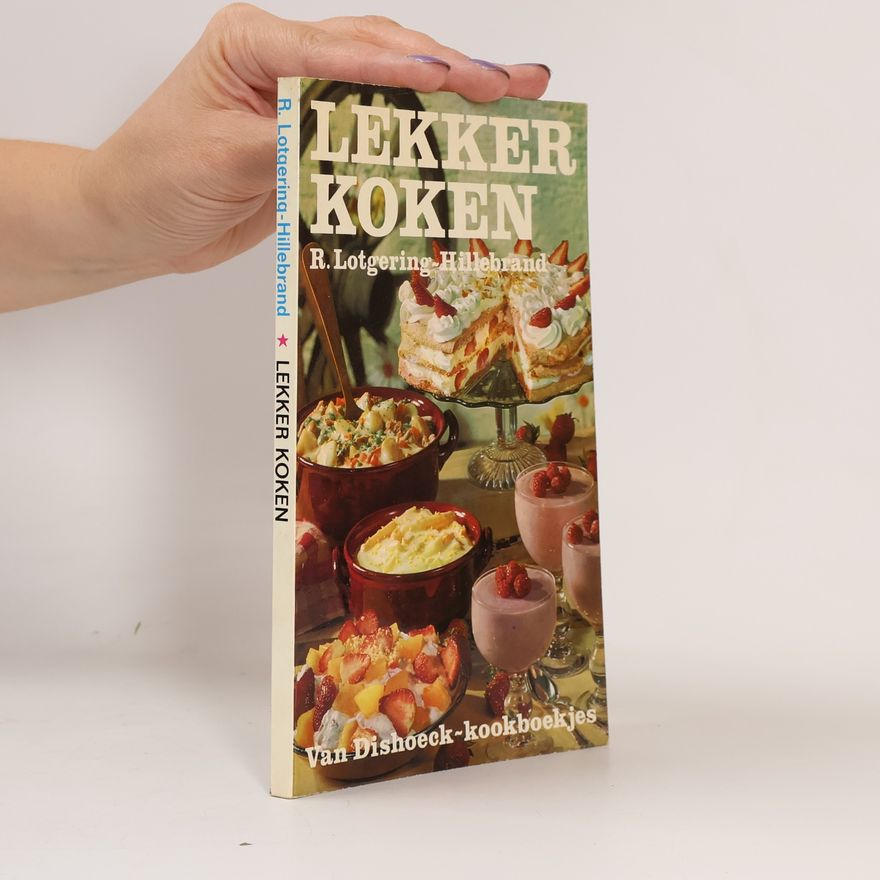 R. Lotgering-Hillebrand Lekker koken