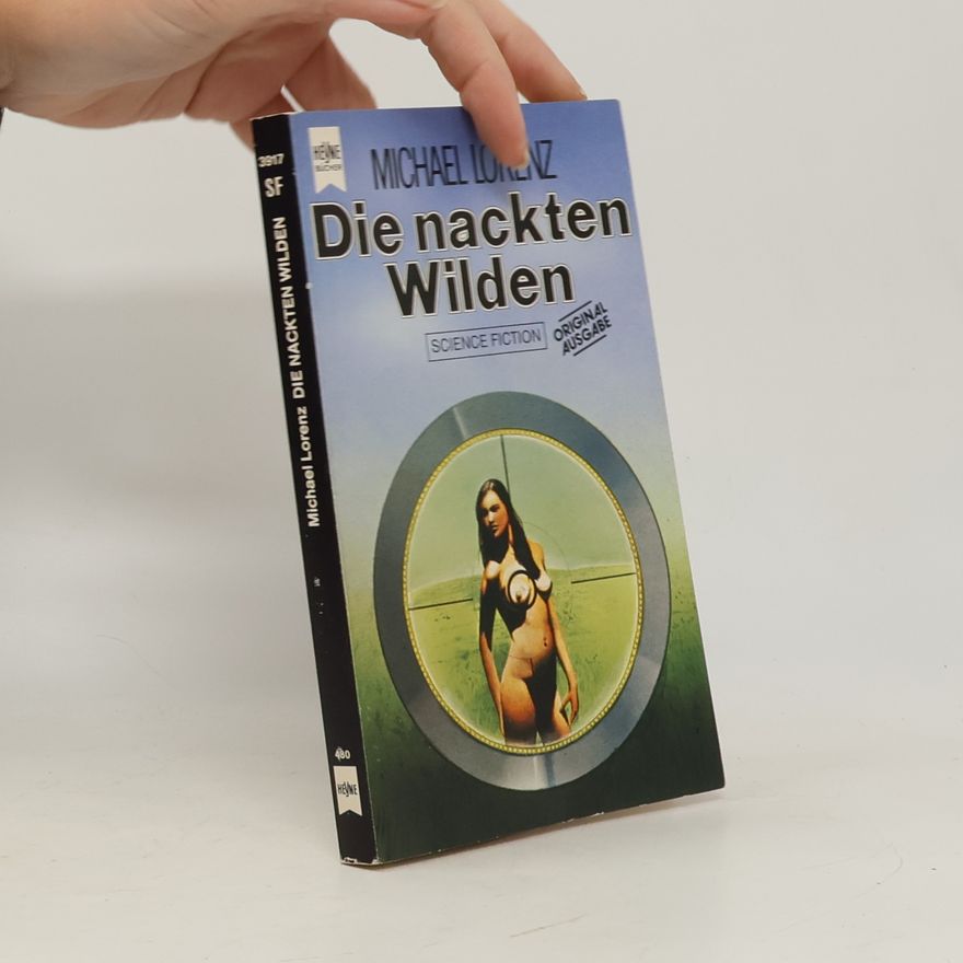 Michael Lorenz Die nackten Wilden
