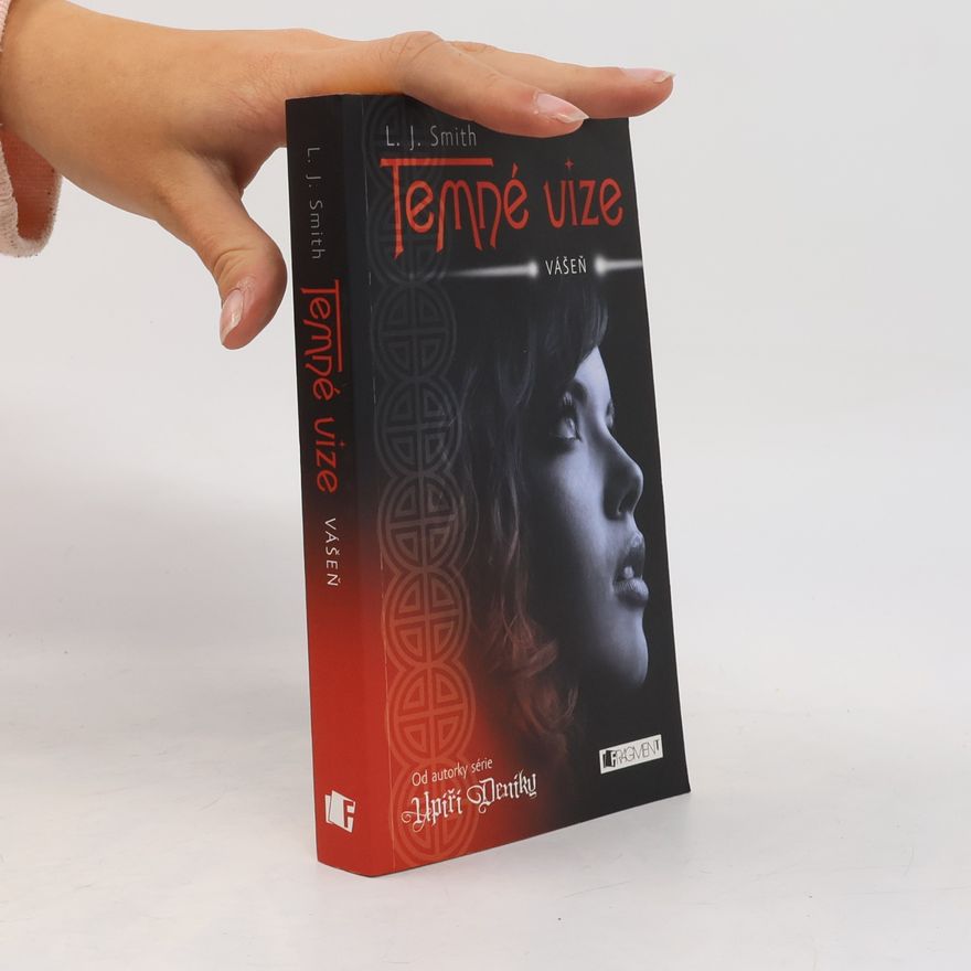 L. J. Smithová  Temné vize. Vášeň