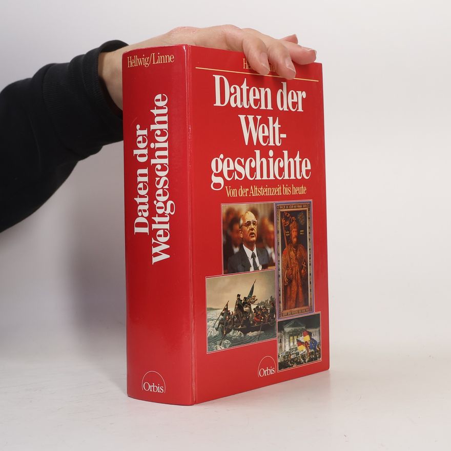 Gerhard Hellwig Daten der Weltgeschichte von der Altsteinzeit bis heute