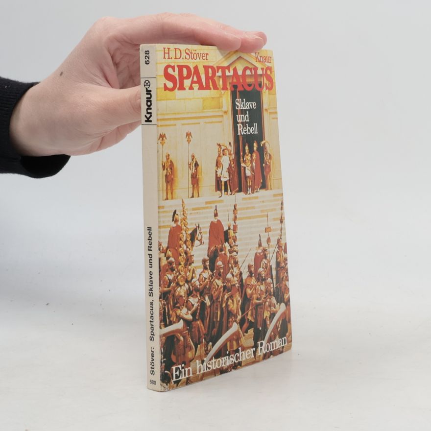 Hans Dieter Stöver Spartacus, Sklave und Rebell