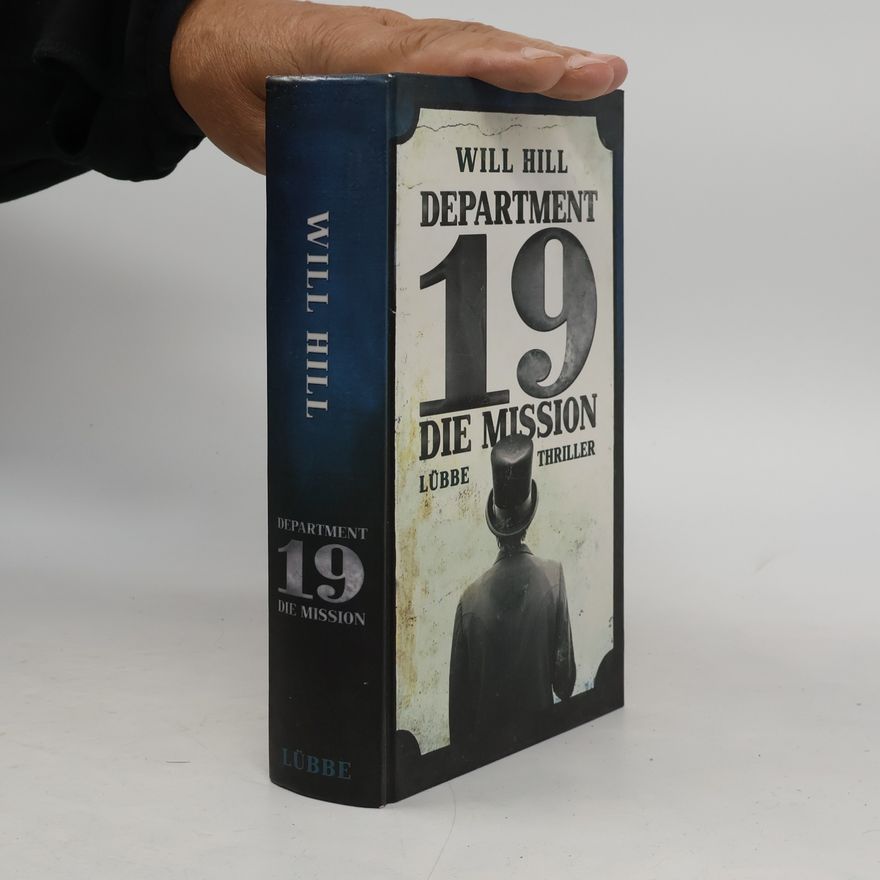Will Hill Department 19. Die Mission