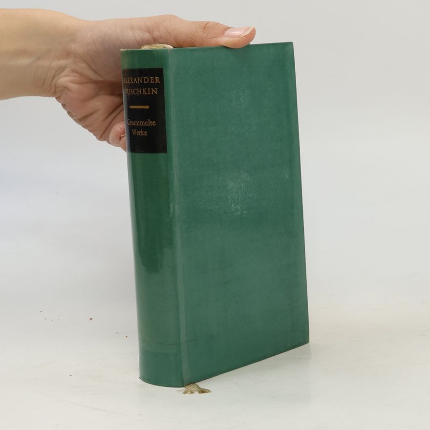 Alexander Pushkin Gesammelte Werke
