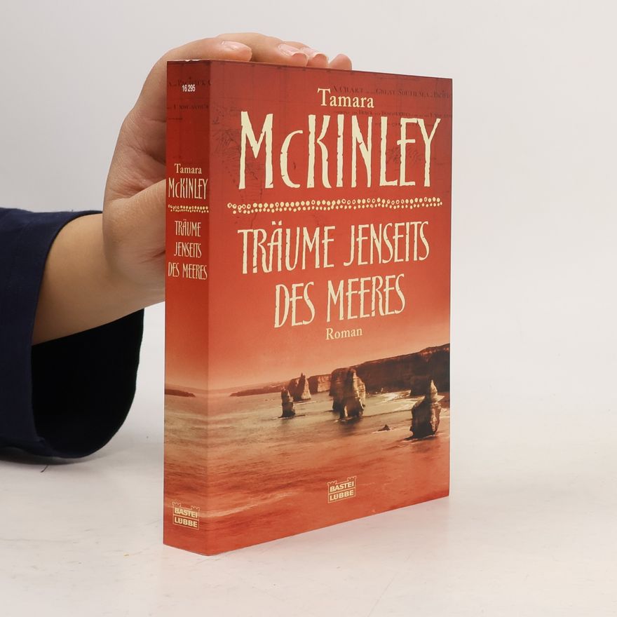 Tamara McKinley Träume jenseits des Meeres