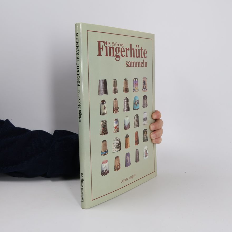 Bridget Mac Connell Fingerhüte sammeln