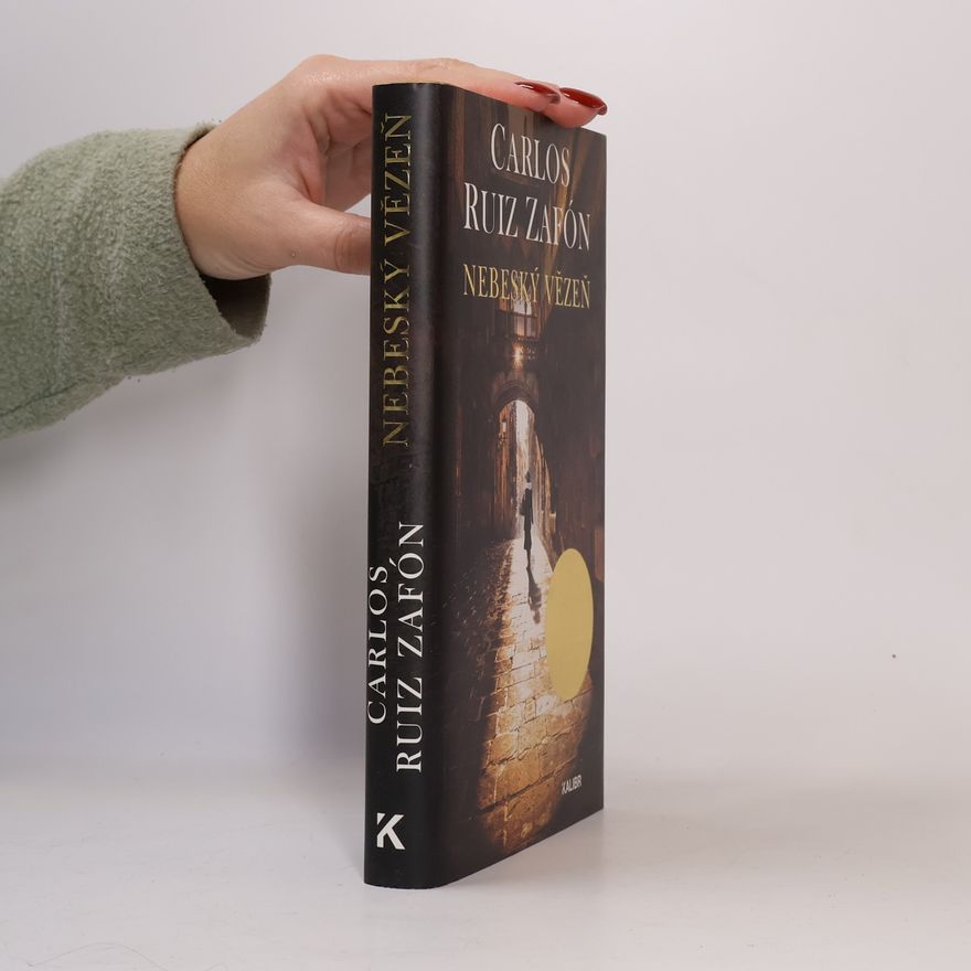 Carlos Ruiz Zafón Nebeský vězeň