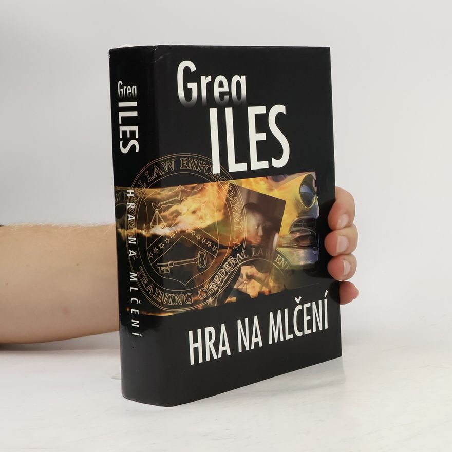 Greg Iles Hra na mlčení
