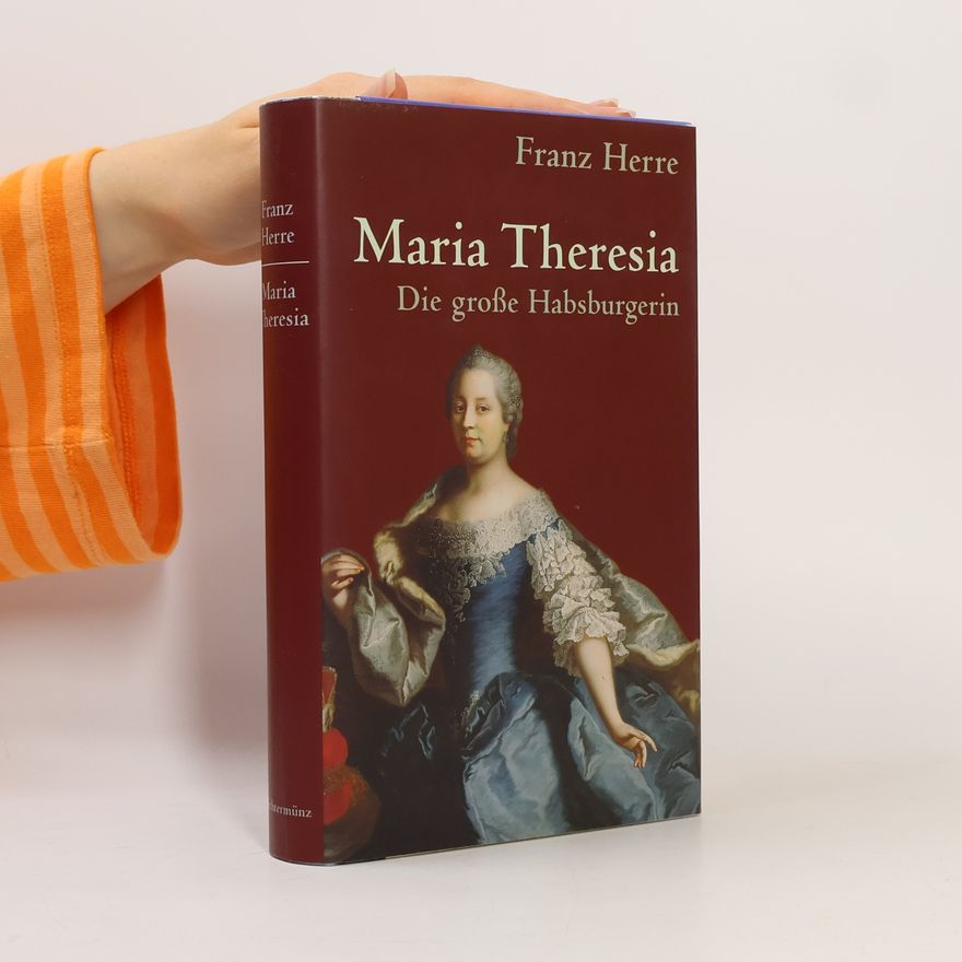 Franz Herre Maria Theresia