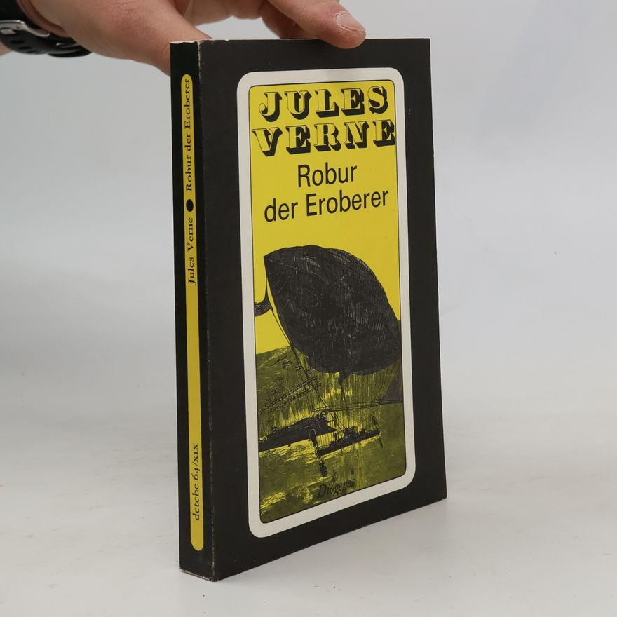 Jules Verne Robur, der Eroberer