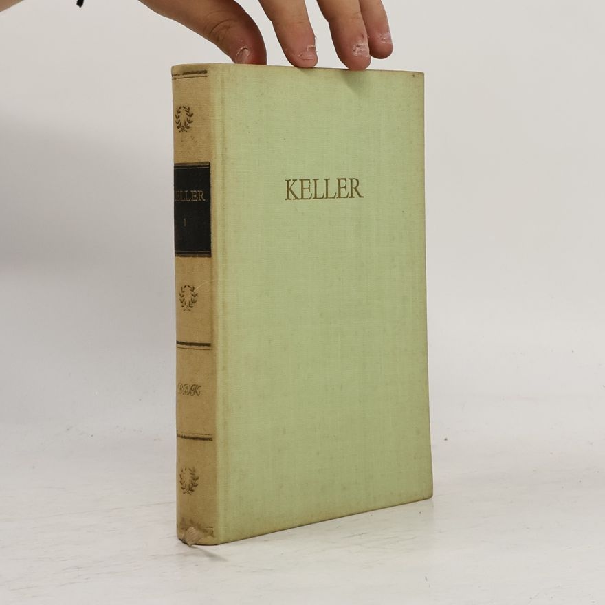 Gottfried Keller Kellers Werke 1