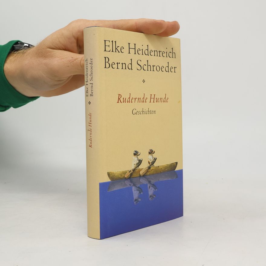 Elke Heidenreich Rudernde Hunde