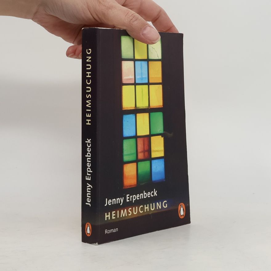 Jenny Erpenbeck Heimsuchung