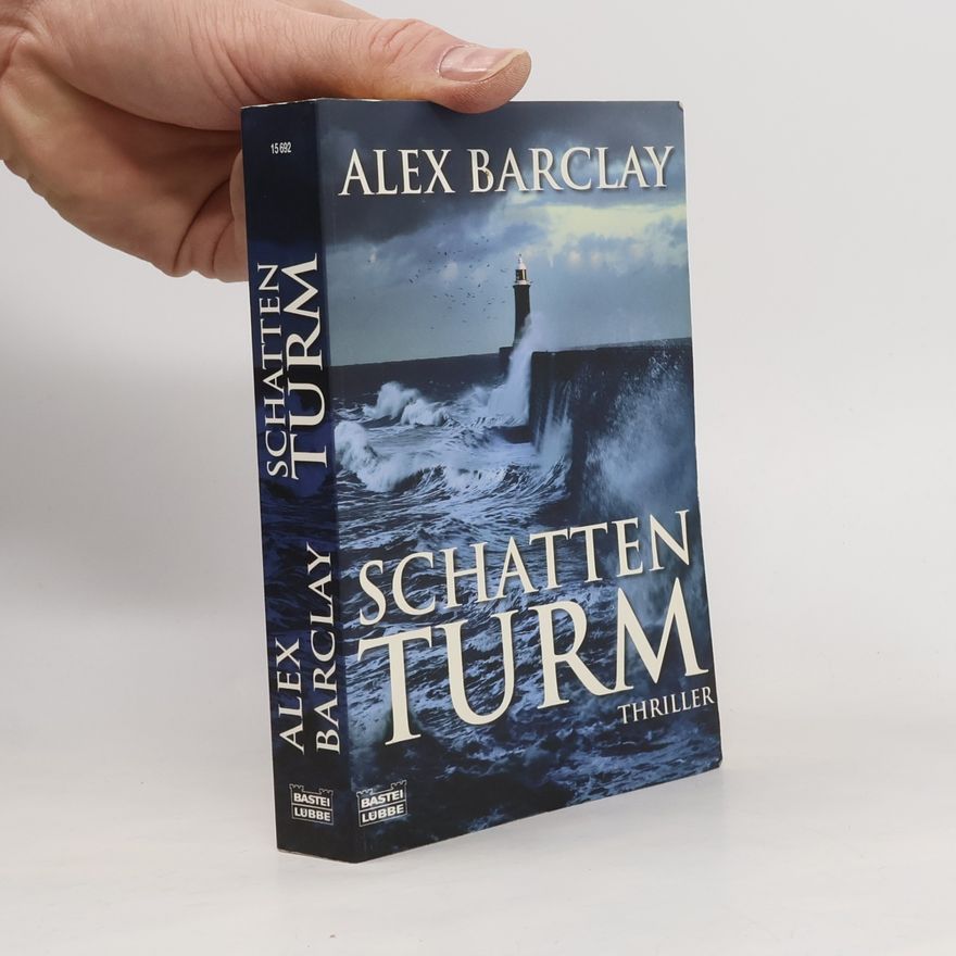 Alex Barclay Schattenturm