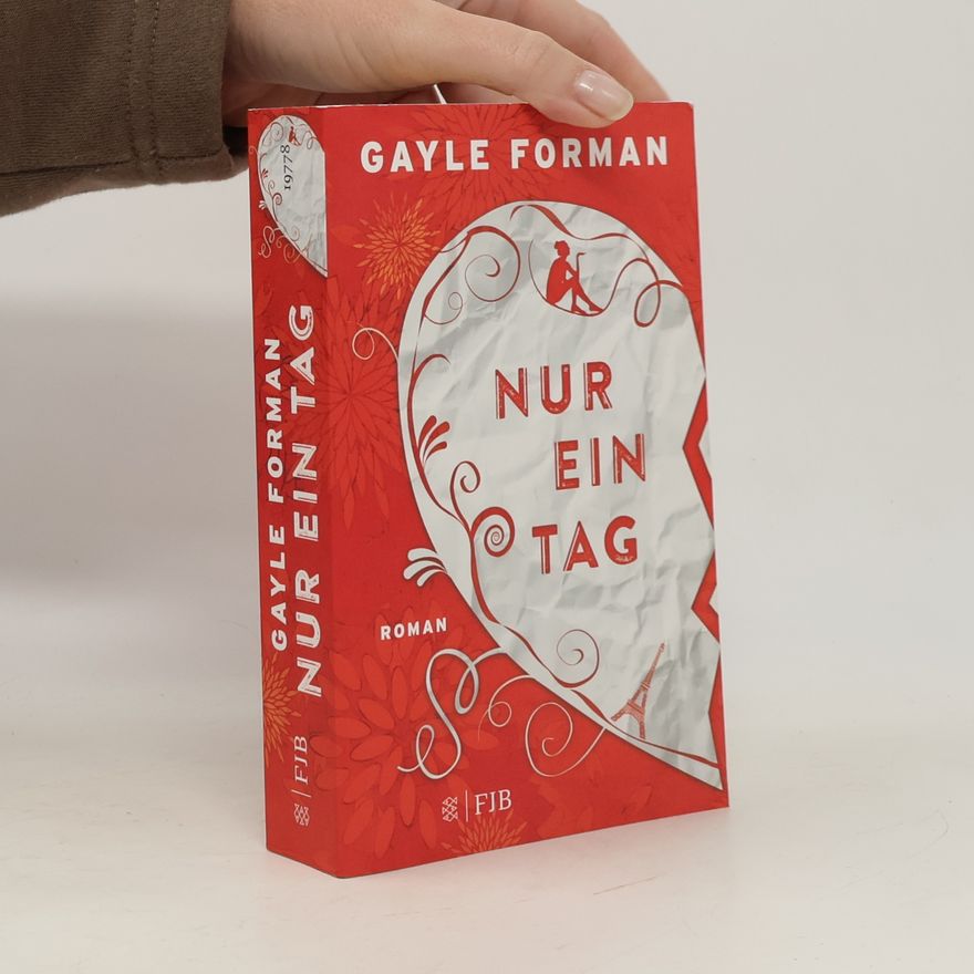 Gayle Forman Nur ein Tag