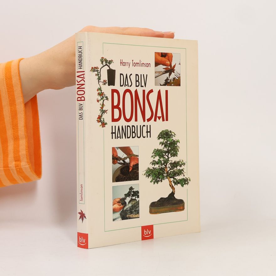 Harry Tomlinson Das BLV-Bonsai-Handbuch
